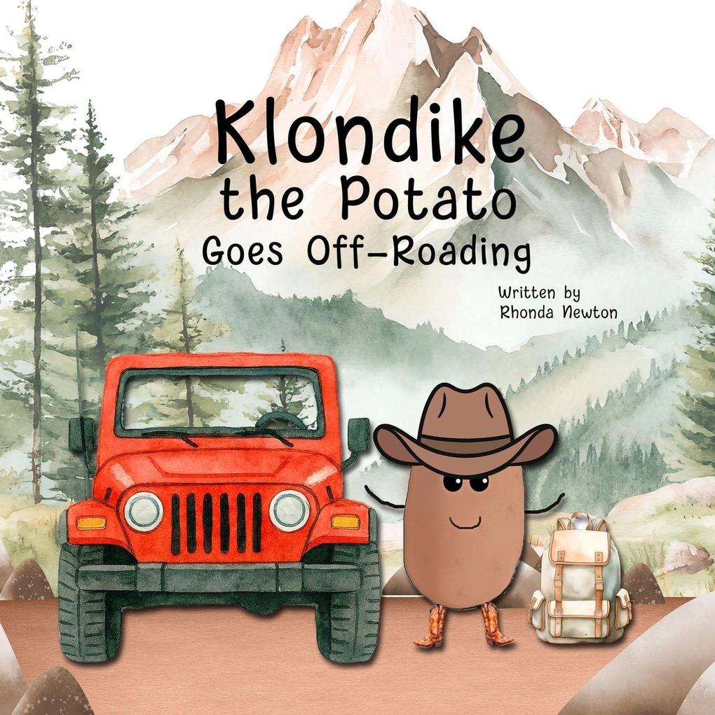 Klondike the Potato Goes Off-Roading
