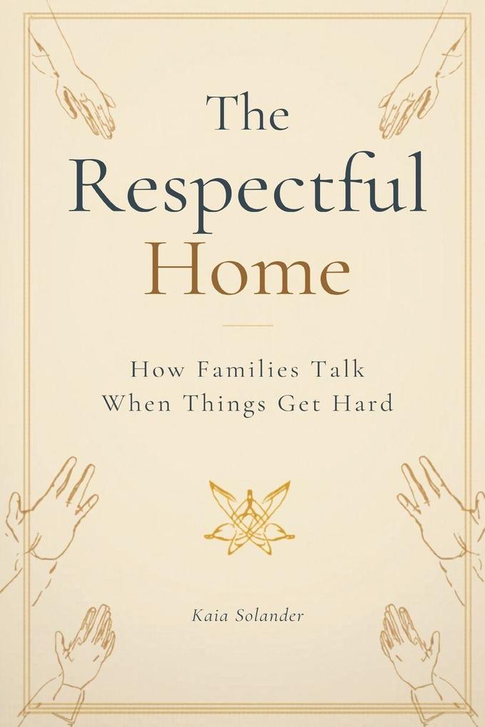 The Respectful Home