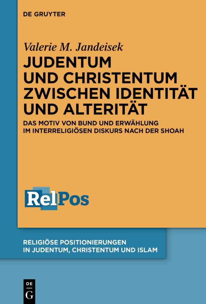 Judentum und Christentum zwischen Identität und Alterität