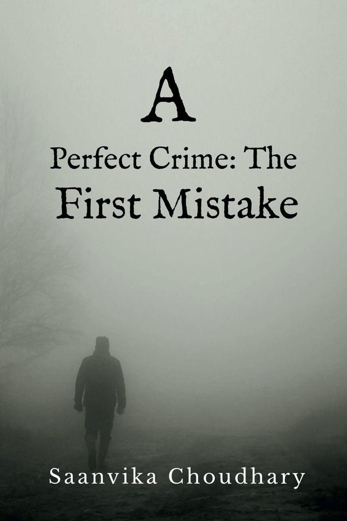 A Perfect Crime