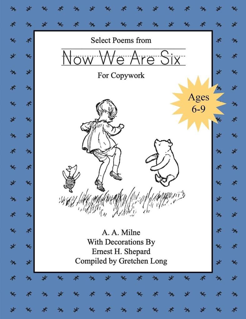 Select Poems from 'Now We Are Six' for Copywork