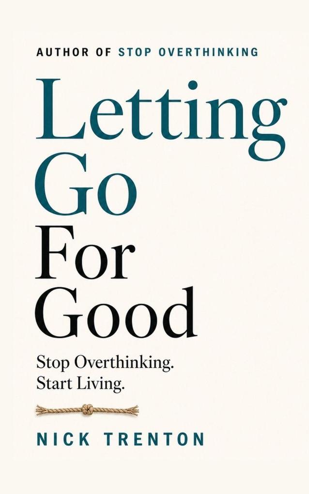 Letting Go For Good