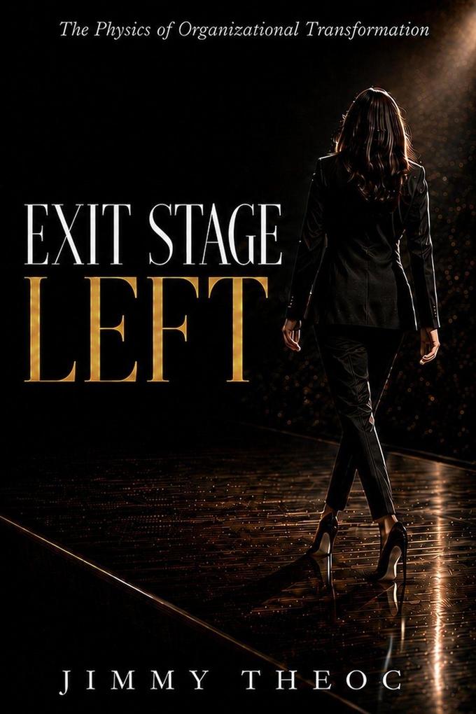 Exit Stage Left