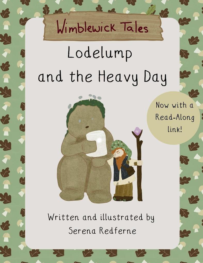 Lodelump and the Heavy Day