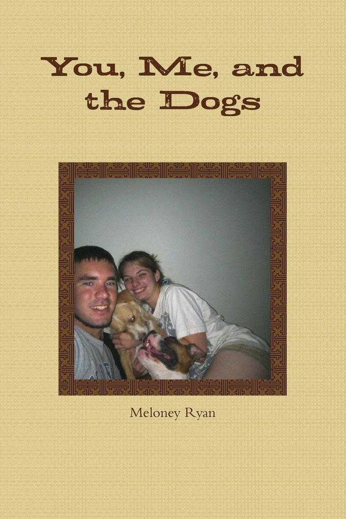 You Me and the Dogs