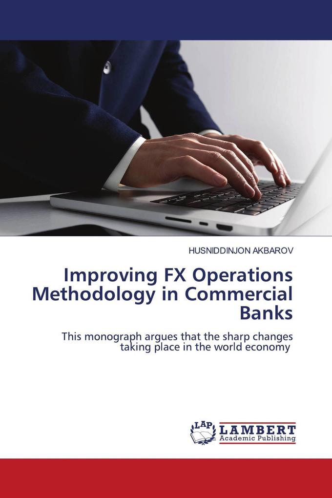 Improving FX Operations Methodology in Commercial Banks