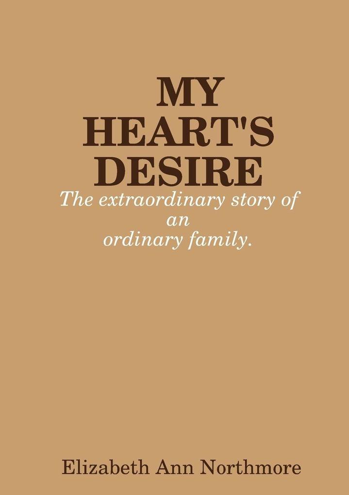 MY HEART'S DESIRE