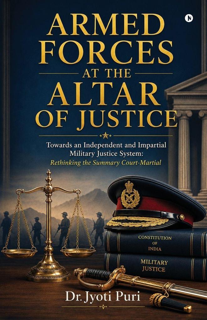 ARMED FORCES AT THE ALTAR OF JUSTICE