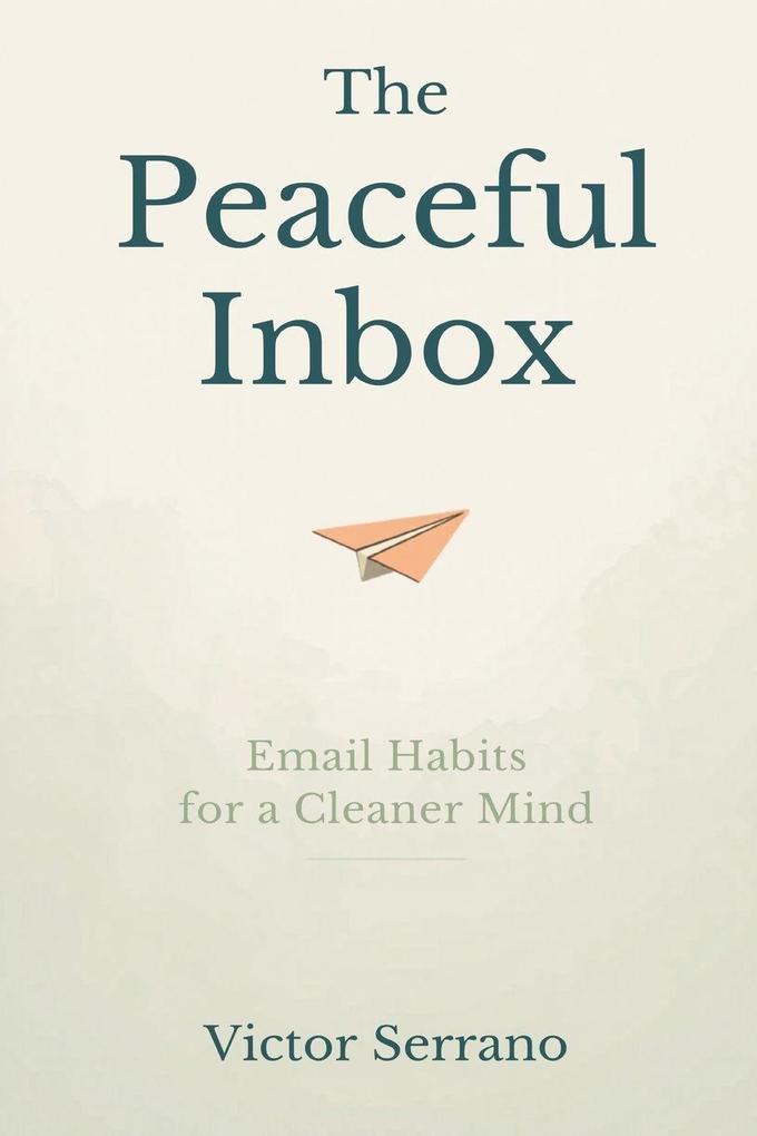 The Peaceful Inbox