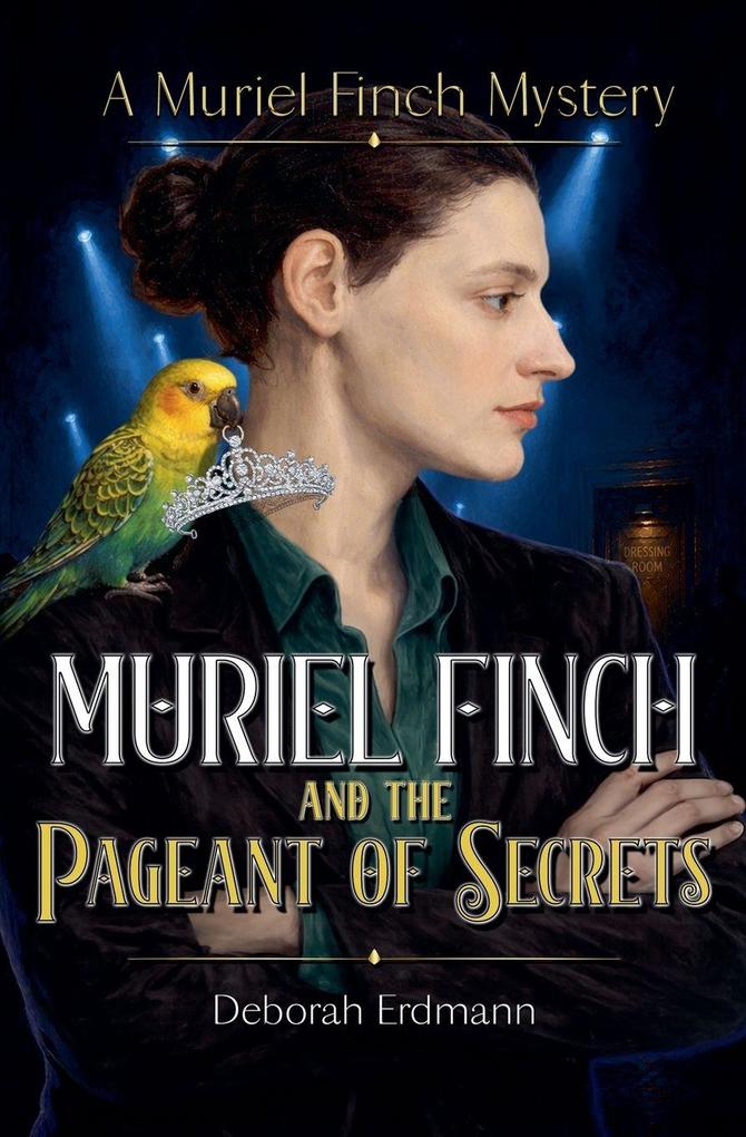 Muriel Finch and The Pageant of Secrets