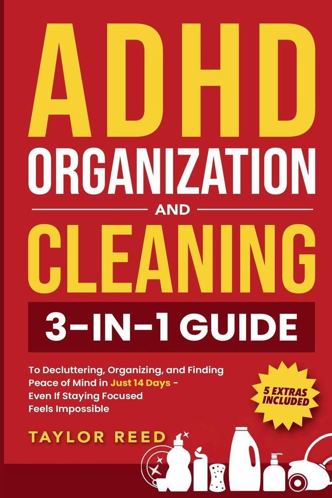 ADHD Organization and Cleaning