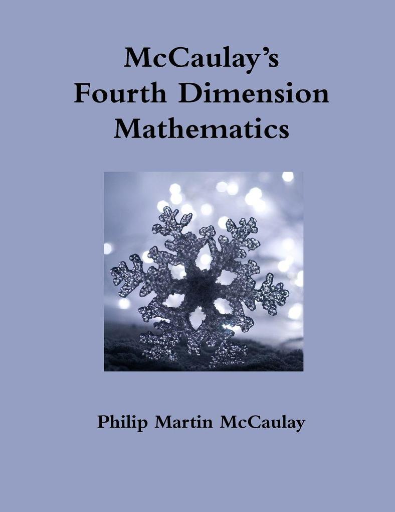 McCaulay's Fourth Dimension Mathematics