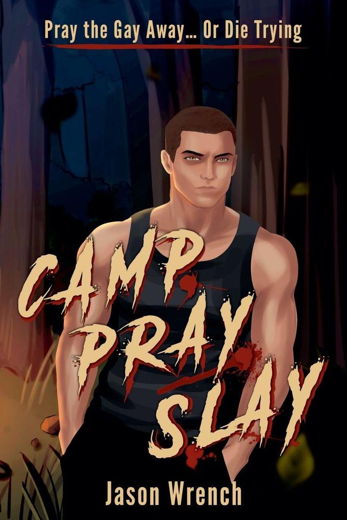 Camp Pray Slay