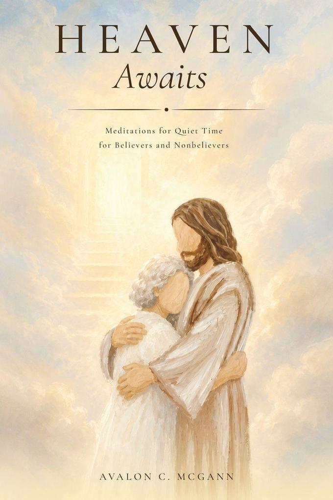 Heaven Awaits