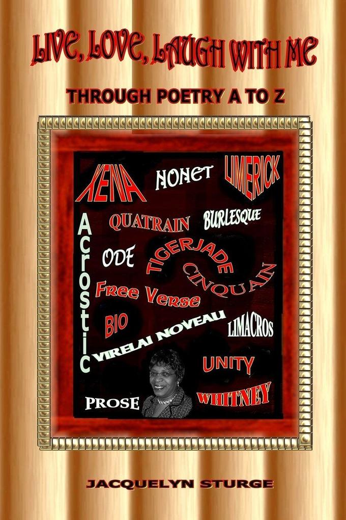 Live Love Laugh With Me Through Poetry A to Z.