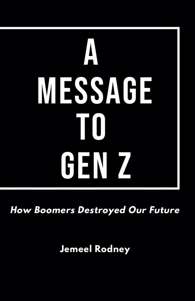 A Message to Gen Z