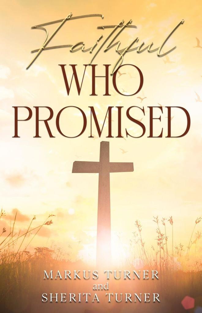 Faithful Who Promised