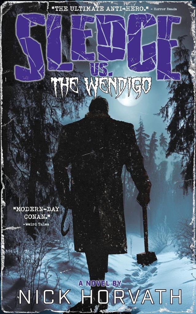 Sledge vs. The Wendigo