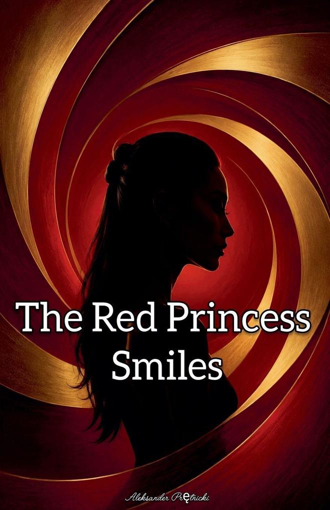 The Red Princess Smiles