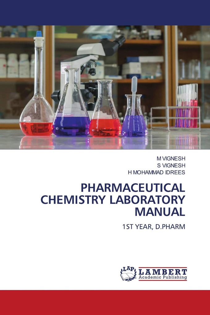 PHARMACEUTICAL CHEMISTRY LABORATORY MANUAL