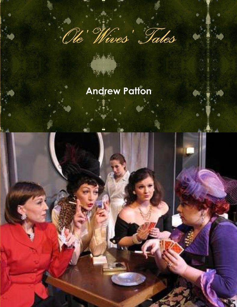 Ole' Wives' Tales