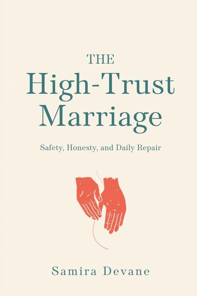 The High-Trust Marriage