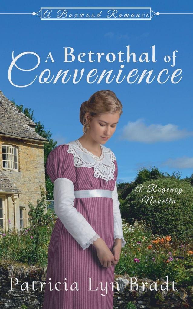 A Betrothal of Convenience
