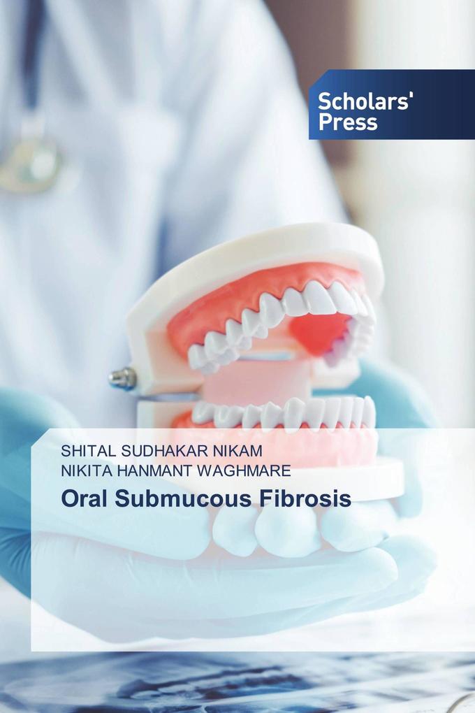 Oral Submucous Fibrosis