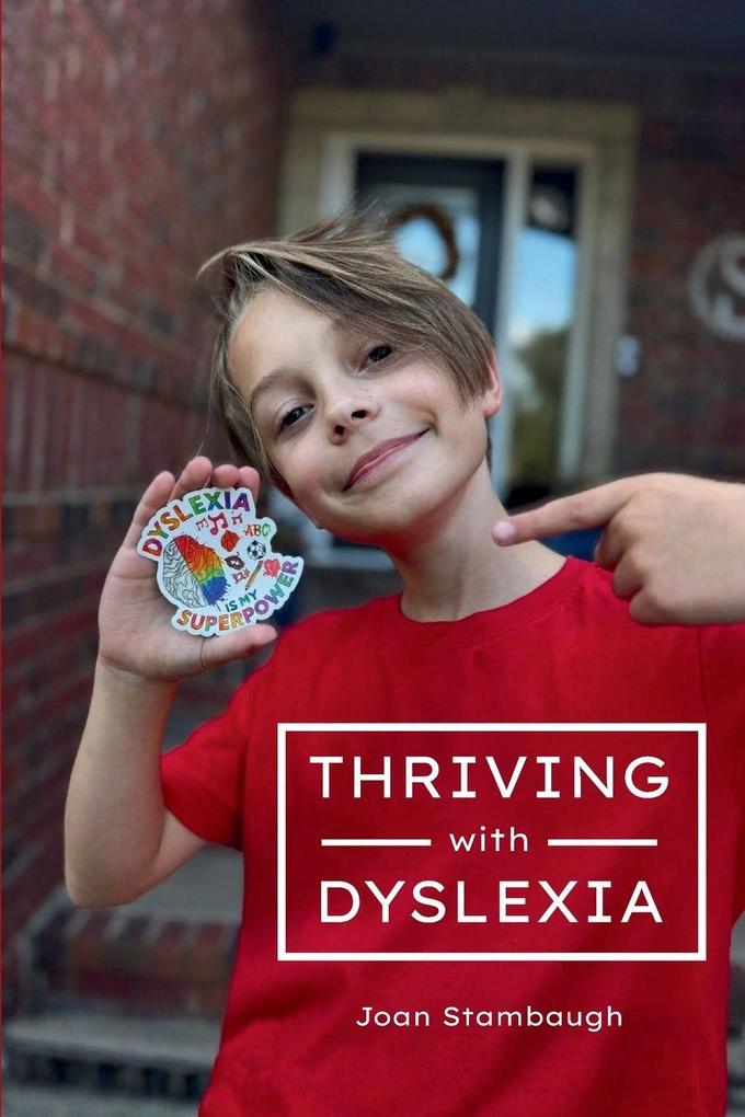 Thriving with Dyslexia