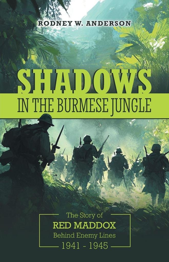 Shadows in the Burmese Jungle