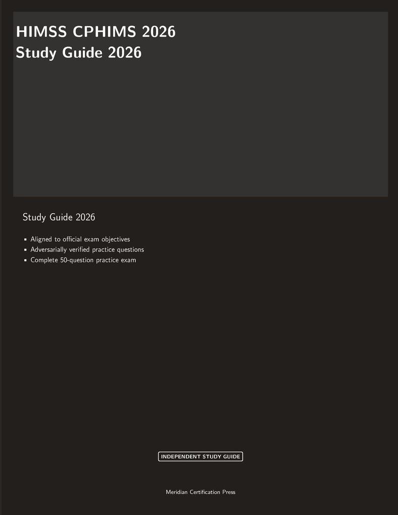HIMSS CPHIMS 2026 Study Guide