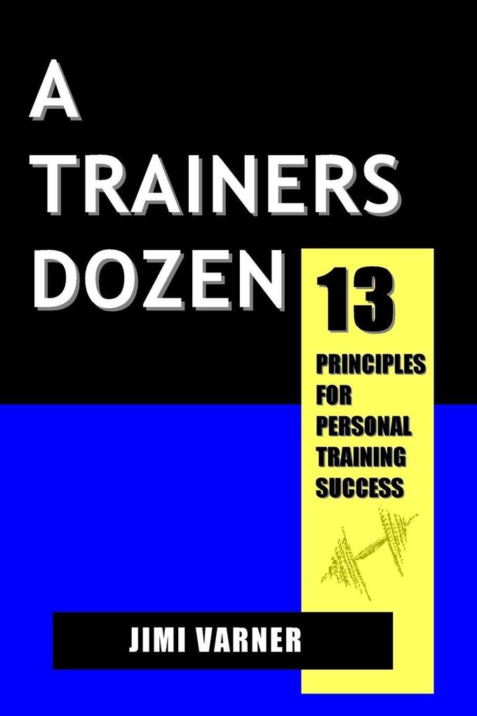 A Trainers Dozen