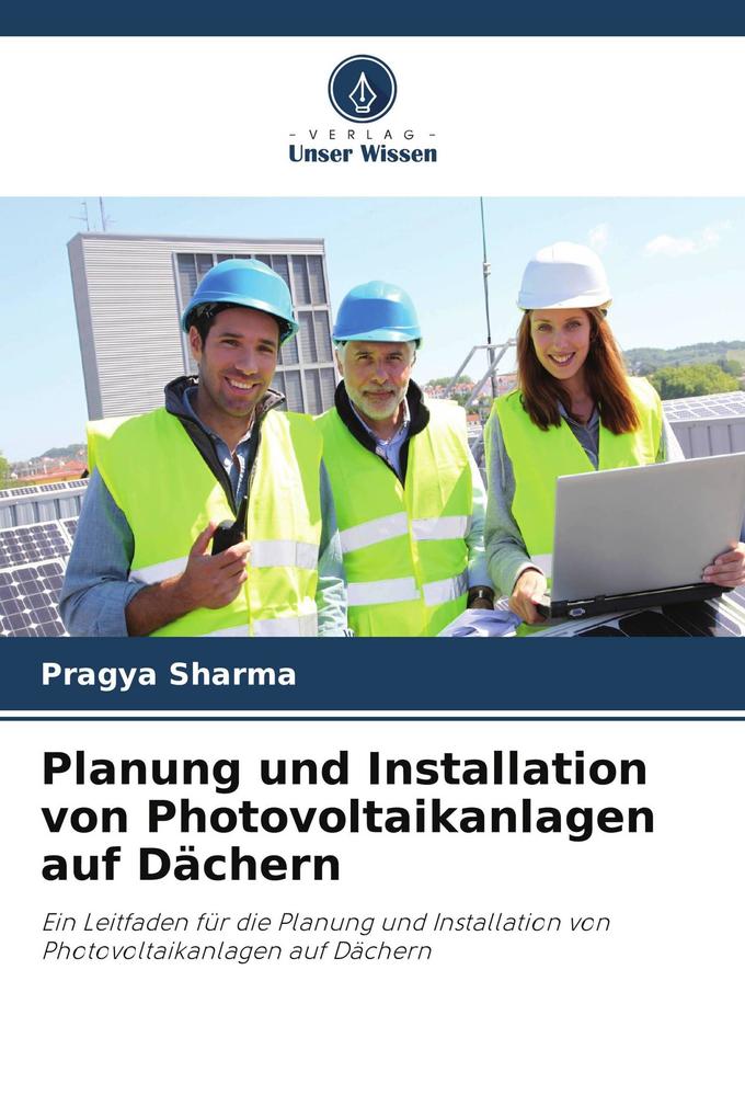 Planung und Installation von Photovoltaikanlagen auf Dächern