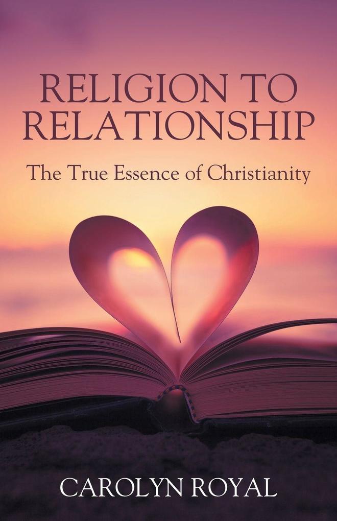 Religion to Relationship