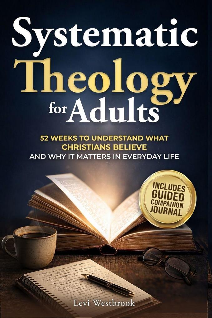 Clear Systematic Theology for Adults