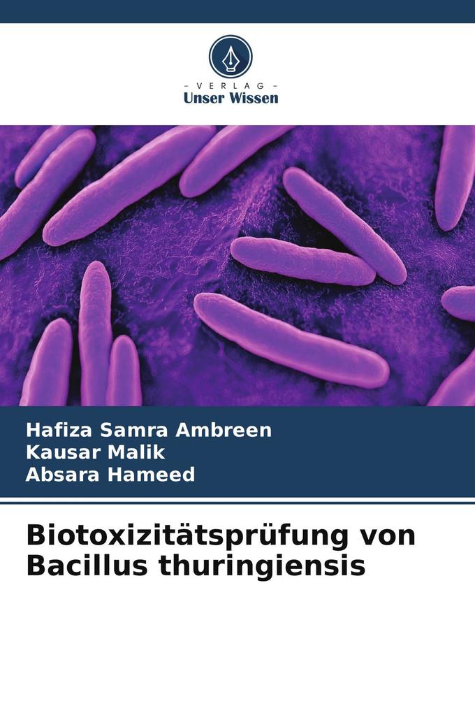 Biotoxizitätsprüfung von Bacillus thuringiensis