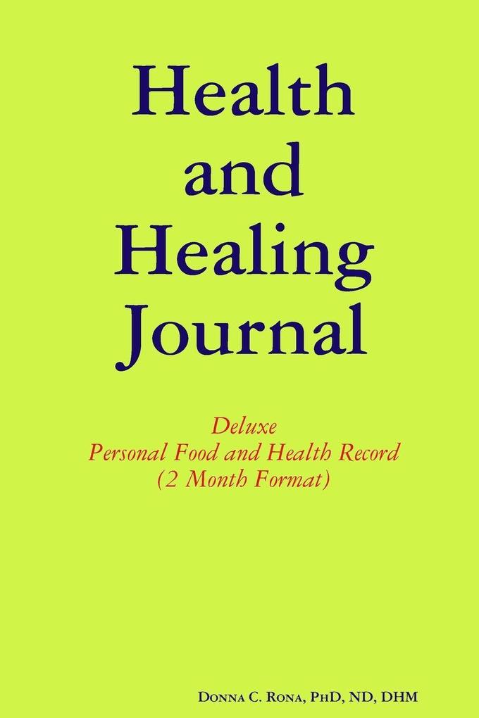Health and Healing Journal