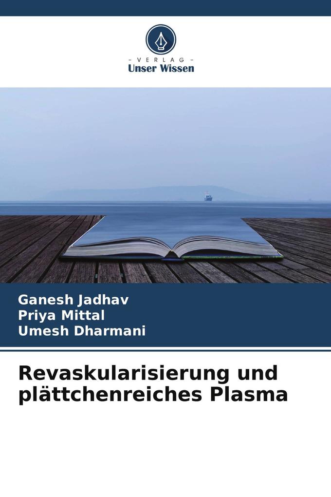 Revaskularisierung und plättchenreiches Plasma