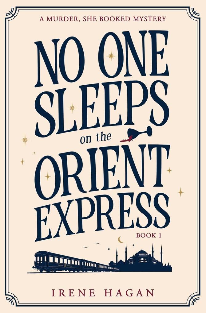 No One Sleeps on the Orient Express