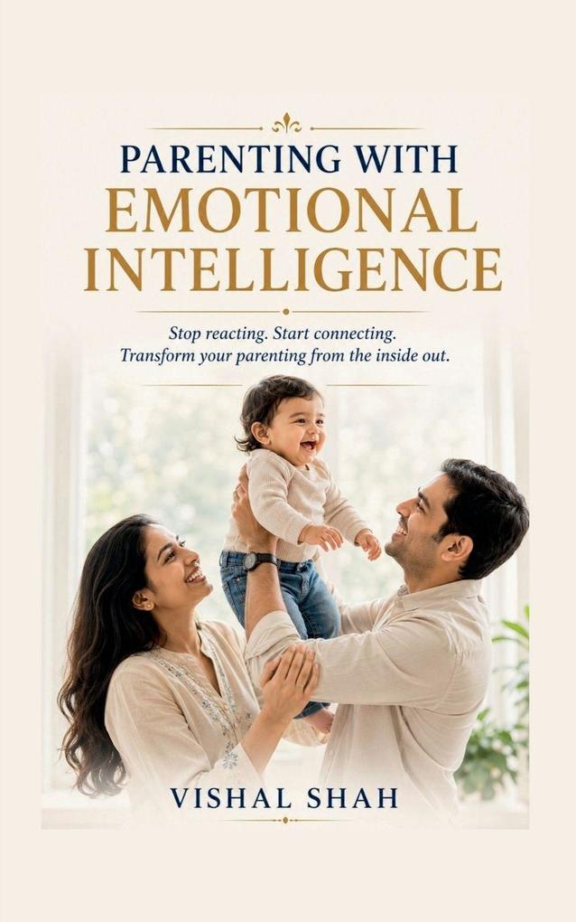 PARENTING WITH EMOTIONAL INTELLIGENCE