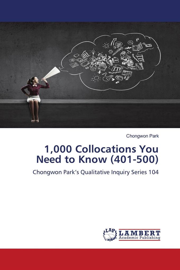 1000 Collocations You Need to Know (401-500)