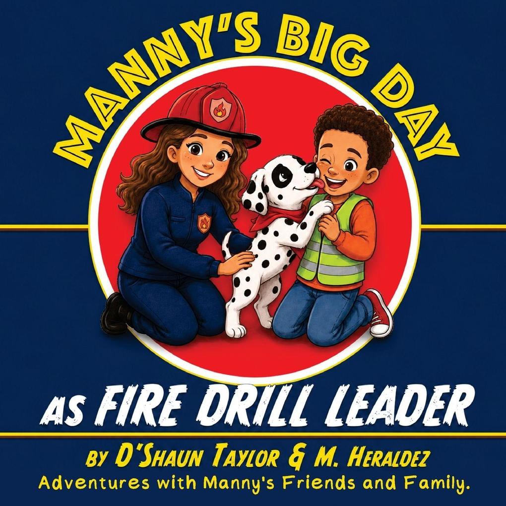 Manny's Big Day as Fire Drill Leader
