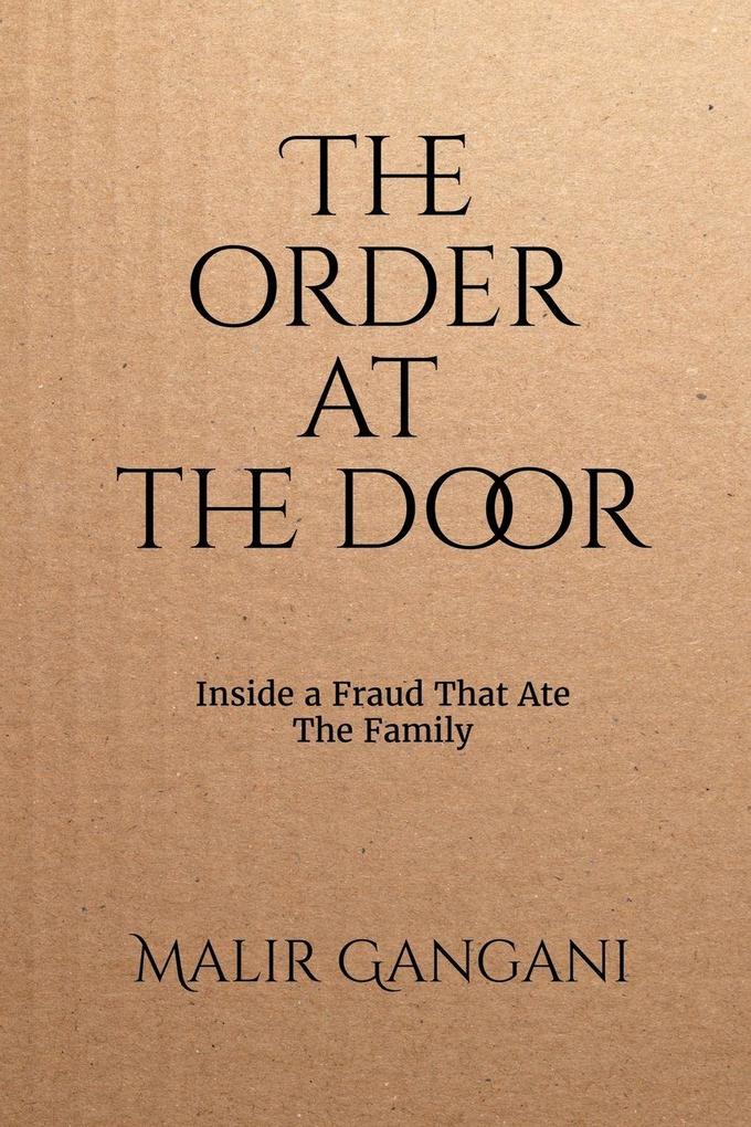 The order at the door