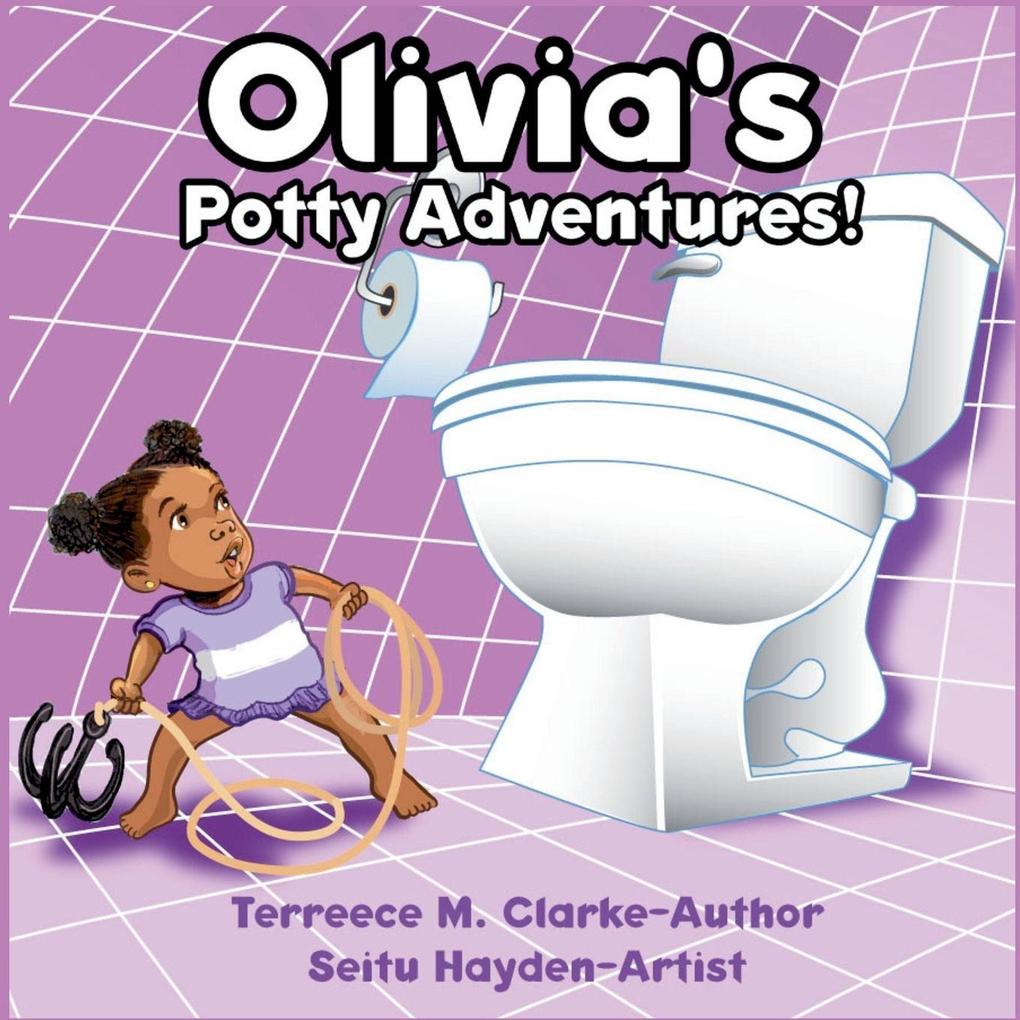 Olivia's Potty Adventures