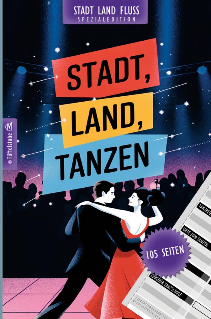Stadt Land Tanzen - 105 Seiten - Stadt-Land-Fluss-Spezialedition für Tänzer