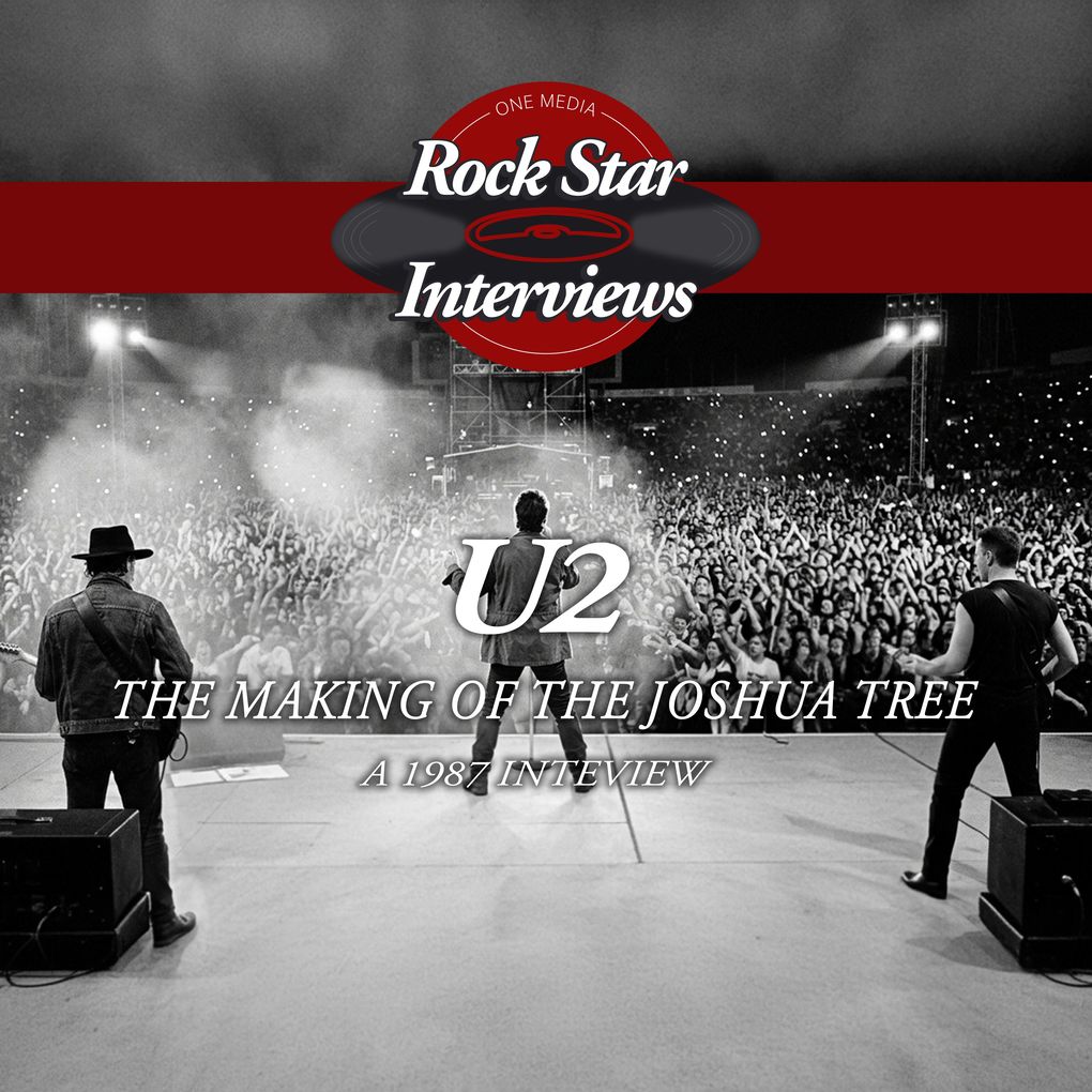 U2: The Making of The Joshua Tree