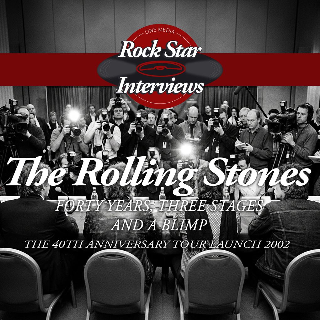 The Rolling Stones: Forty Years Three Stages and a Blimp