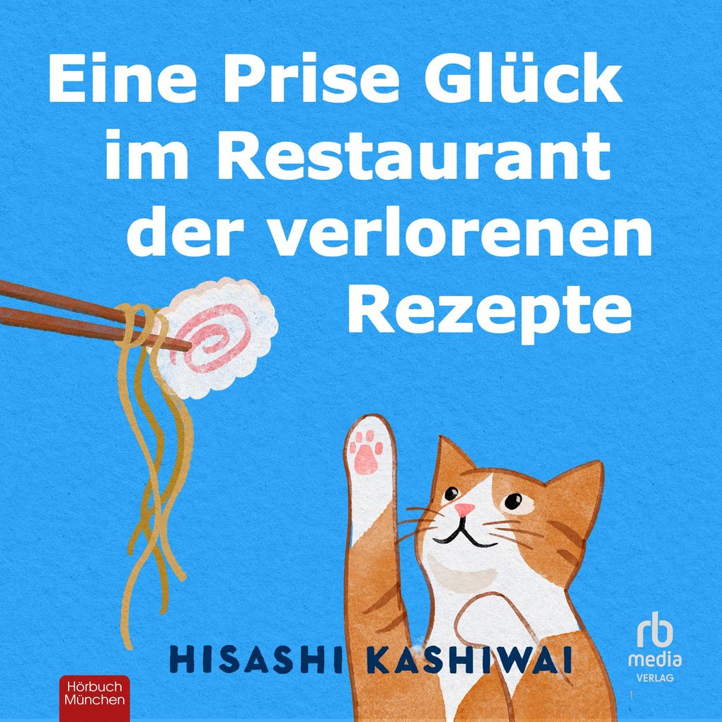 Eine Prise Glück im Restaurant der verlorenen Rezepte