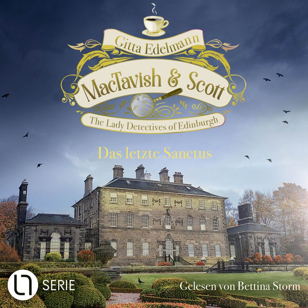 Das letzte Sanctus - MacTavish & Scott - Die Lady Detectives von Edinburgh Folge 19
