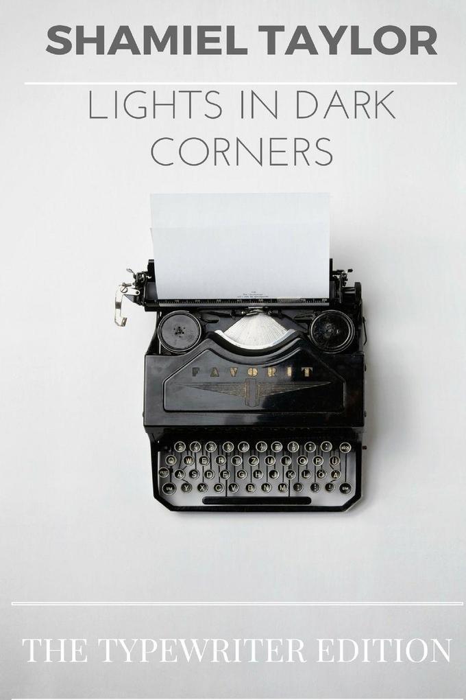 Lights In Dark Corners